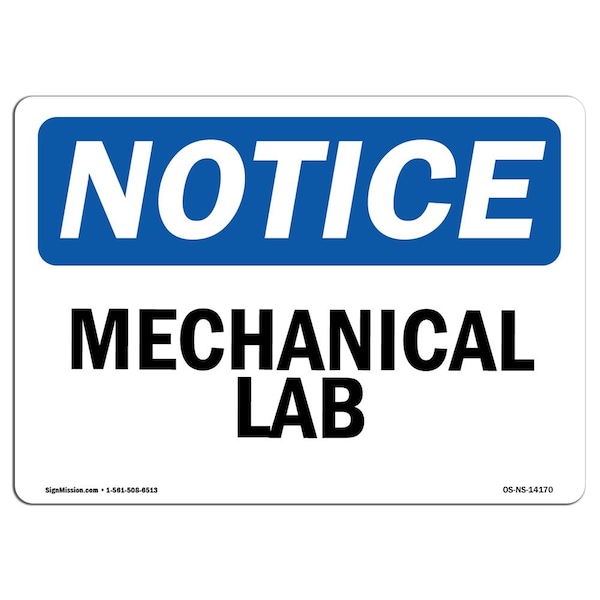 Safety Sign, OSHA Notice, 3.5" Height, Mechanical Lab Sign, Landscape, 10PK